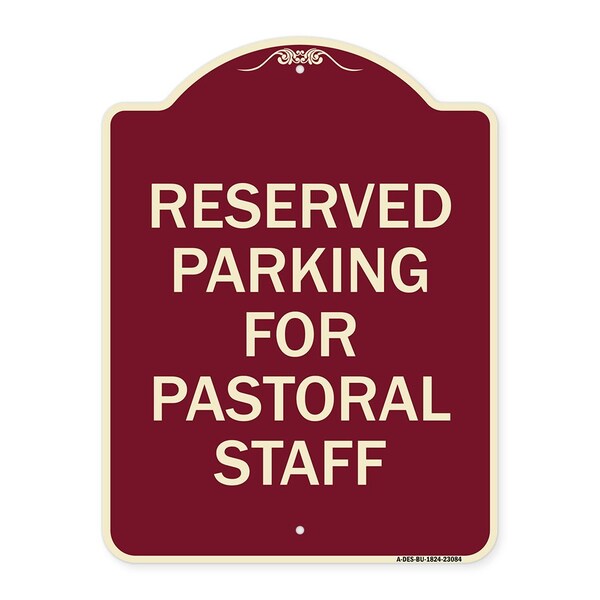 Reserved Parking for Pastoral Staff Heavy-Gauge Aluminum Sign, 24" x 18", BU-1824-23084